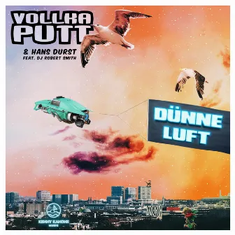 Dünne Luft by Vollka Putt