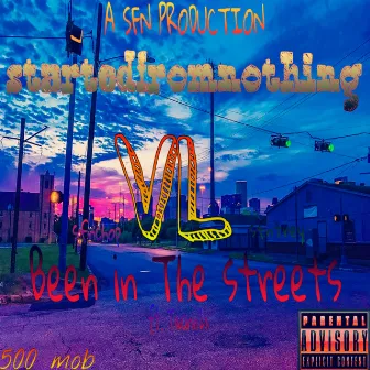 Been in the streets by Sfn chop