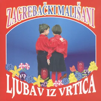 Ljubav Iz Vrtića by Zagrebacki Malisani