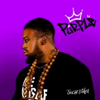 Purple by Joker Starr