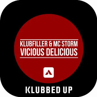 Vicious Delicious by MC Storm