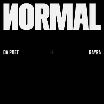 NORMAL by Kayra