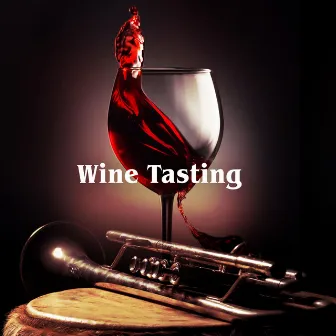 Wine Tasting by Smooth Jazz Music Academy