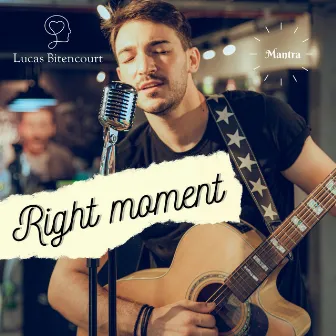 Right Moment by Lucas Bitencourt