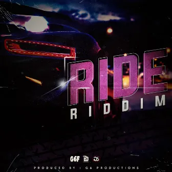 Ride Riddim by G6 Production