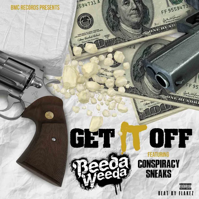 Get It Off (feat. Beeda Weeda & Sneaks)