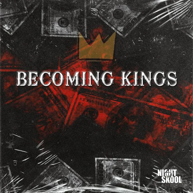 Becoming Kings