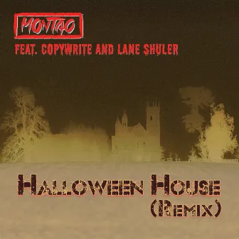 Halloween House (Remix) by Montao