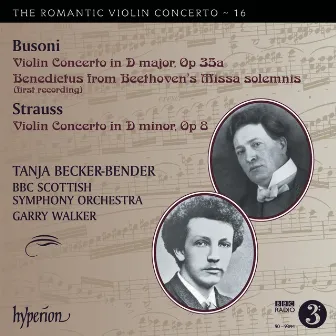 Busoni & R. Strauss: Violin Concertos (Hyperion Romantic Violin Concerto 16) by Garry Walker