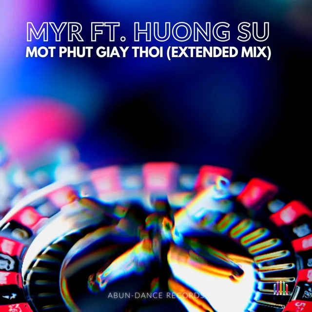 Mot Phut Giay Thoi - Extended Mix