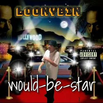 Would-be-Star by Loonybin