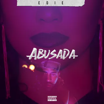 Abusada by Edie