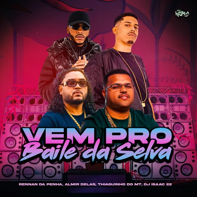 Vem pro Baile da Selva (feat. Dj Isaac 22)