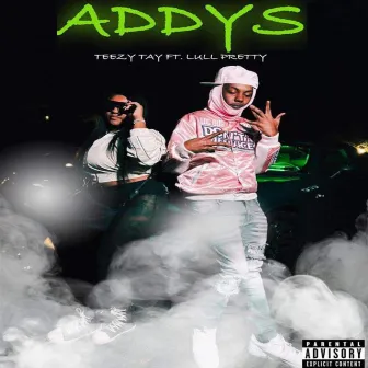 Addys by Teezy