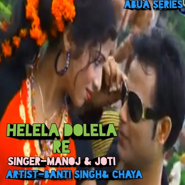 Helela Dolela Re - Nagpuri