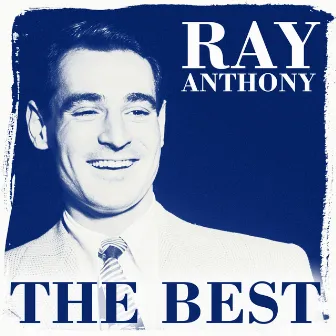 The Best by Ray Anthony & His Orchestra