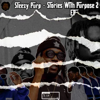 Stories With Purpose 2 by Steezy Purp