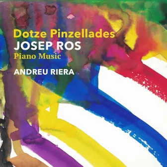 Dotze Pinzellades by Andreu Riera