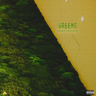 Greens by Sammy Pharaoh