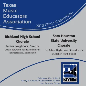 2010 Texas Music Educators Association (TMEA): Richland High School Chorale & Sam Houston State University Chorale by Richland High School Chorale