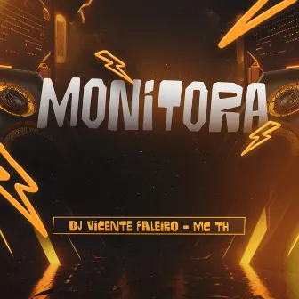 Monitora by DJ Vicente Faleiro