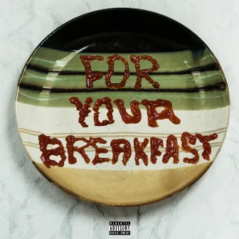 For Your Breakfast by Shizz McNaughty