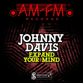 Expand Your Mind - Single by Johnny Davis