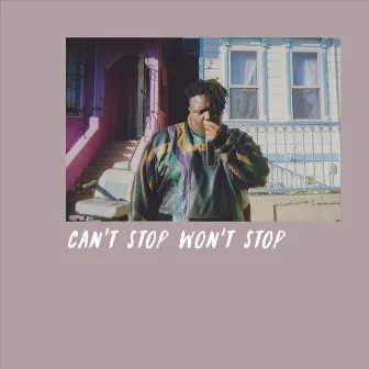 Can't Stop Won't Stop by Randy McPhly