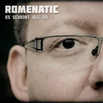 Es scheint als ob by Romenatic