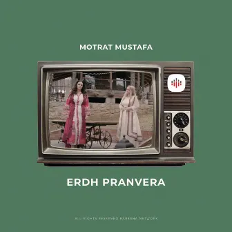 Erdh pranvera by Motrat Mustafa