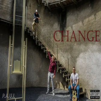 Change by P.A.U.L