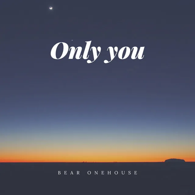 Only You