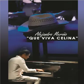 Que Viva Celina by Alejandro Meroño