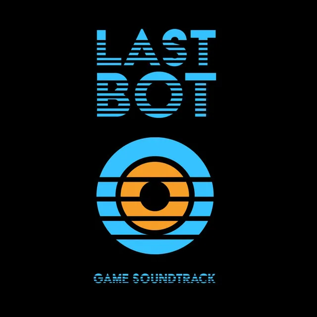 Last Bot Main Theme