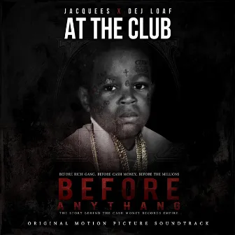 At The Club by DeJ Loaf