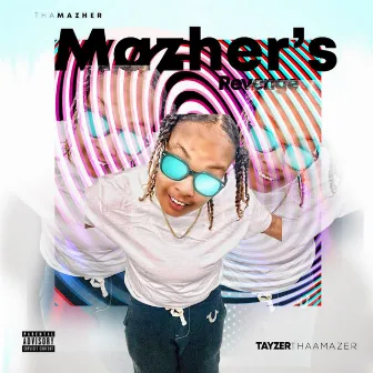 Mazher's Revenge by Tha Mazher