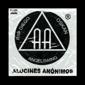 Alucines Anónimos by ANGELSWING