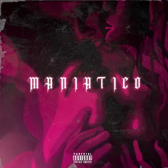 MANIATICO by JAY P