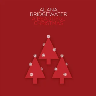 A Beautiful Christmas by Alana Bridgewater