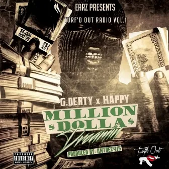 Million Dolla Dreamin by G.Derty