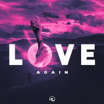 Love Again by Aspecte