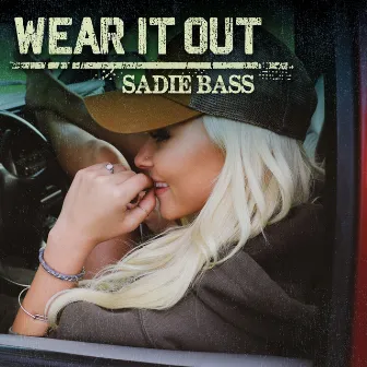 Wear It Out by Sadie Bass