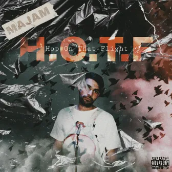 H.O.T.F by MAJAM