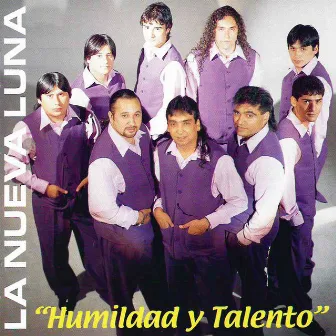 Humildad y Talento by La Nueva Luna