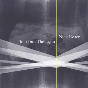 Step Into The Light by Nick Rosen