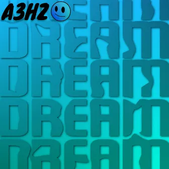 Dream by A3HZ