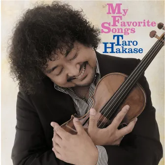 My Favorite Songs by Taro Hakase