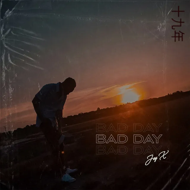 Bad Day