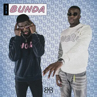 Bunda by Trey & Zay