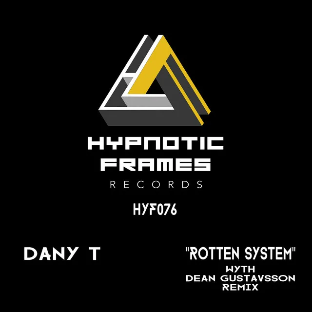 Rotten System - Dean Gustavsson remix